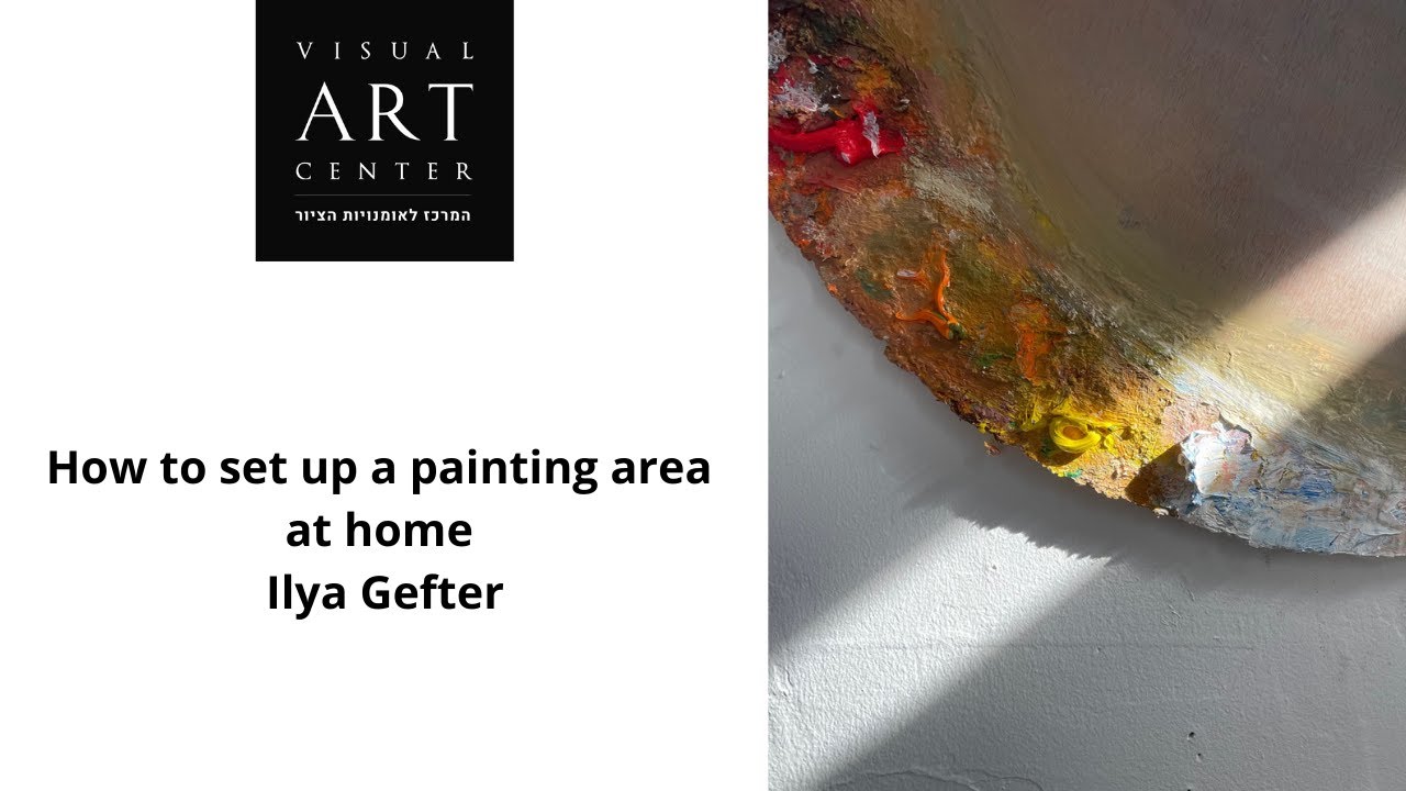 How to set up a painting area at home.