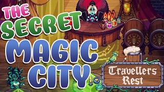 Travellers Rest Has an ENTIRE Magical City Now How To Unlock The Hollow