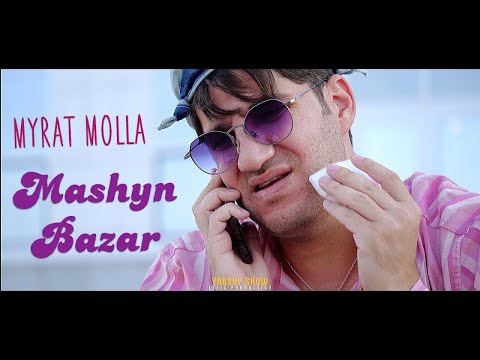 MYRAT MOLLA & YAGSHY GOSHUNOW  -  MAŞYN BAZAR  (TURKMEN PRIKOL 2020)