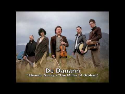 De Danann--Eleanor Neary's/The Miller of Drohan