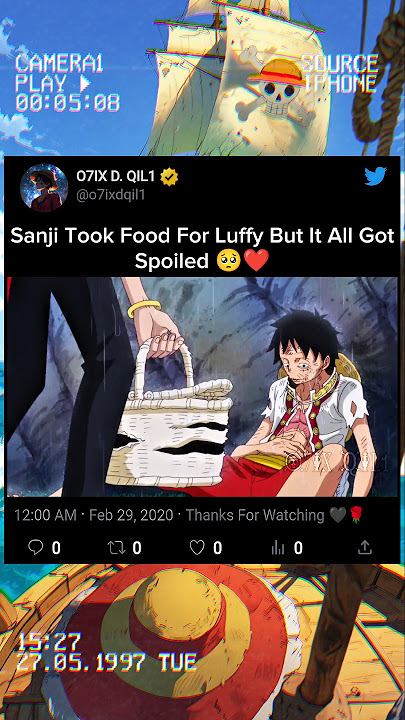 Sanji Took Food For Luffy But It All Got Spoiled 🥺❤