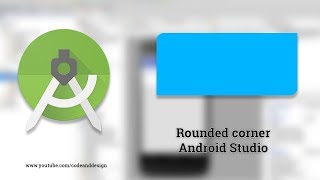 Rounded Corner in Android Studio || material design