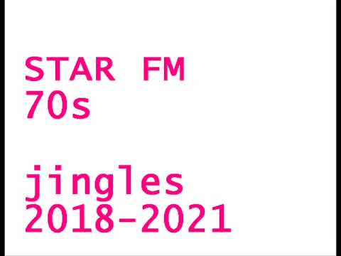 STAR FM 70s jingles 2018