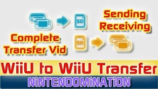 *Special* WiiU to WiiU File Transfer *FULL One Part version*