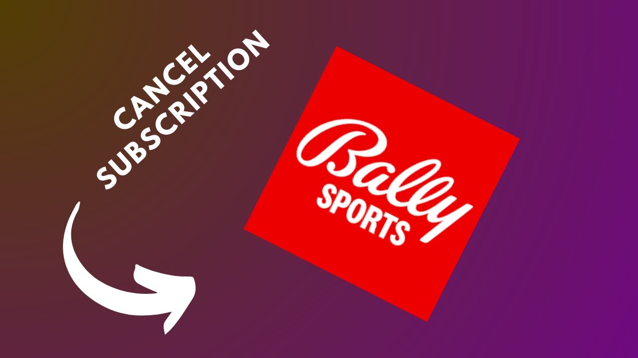 how to cancel Bally Sports subscription - YouTube