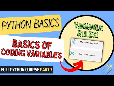 Basics of Coding Variables | Python Course for Beginners & Students | Full Python Course Part 3