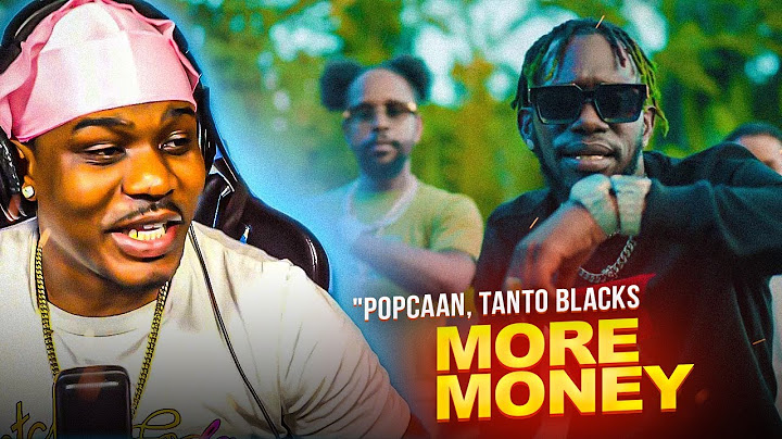 Popcaan, Tanto Blacks - More Money (Official Music Video) Upper Cla$$ Reaction