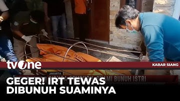 SADIS!! Seorang Istri Tewas di Tangan Suaminya Gegara Cemburu | tvOne