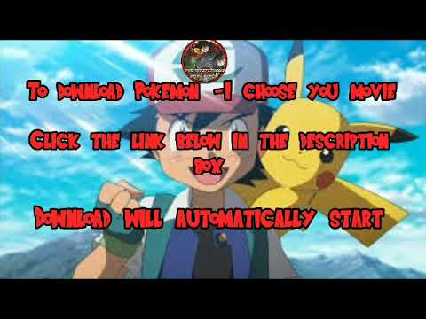 download pokemon i choose you full movie english dub