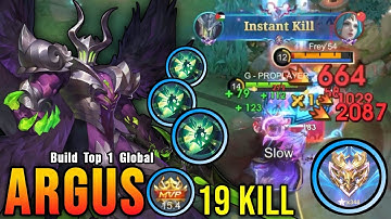 WTF DAMAGE!! 19 Kills Argus Instant Kills Enemies!! - Build Top 1 Global Argus ~ MLBB