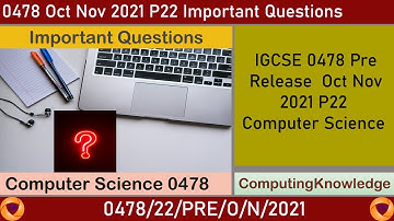 0478 Oct Nov P22 Important Questions || IGCSE 0478 Computer Science P2