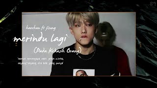 [NCT LOKAL] Haechan ft Jisung - Merindu Lagi (Pada Kekasih Orang)