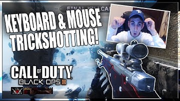 Keyboard & Mouse Trickshotting on BO3!