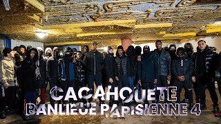 Cacahouete - Banlieue Parisienne 4 (Clip Officiel)