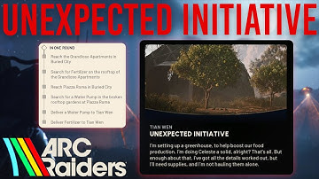 UNEXPECTED INITIATIVE EASY SOLO QUEST COMPLETION GUIDE | Arc Raiders