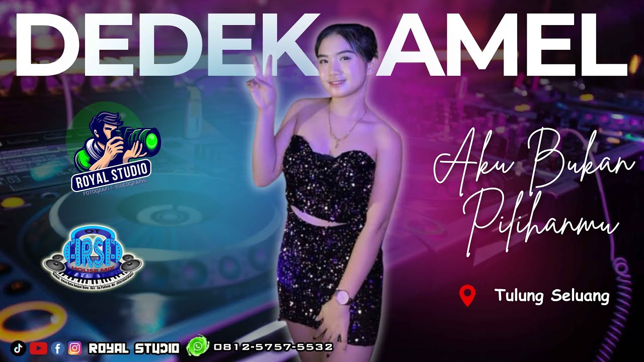 DJ DEDEK AMEL AKU BUKAN PILIHANMU ✨OT ARSA With Royal Studio ‼️