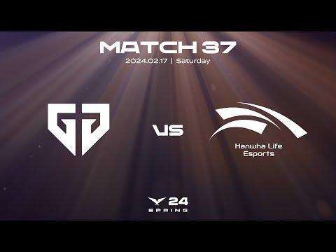 GEN vs HLE | Match37 Highlight 02.17 | 2024 LCK Spring Split
