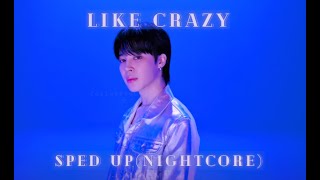 Like Crazy - Jimin Sped Upnightcore