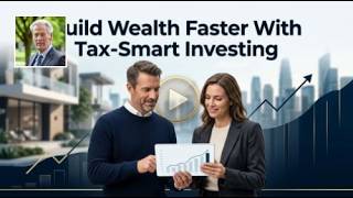 Build Wealth Faster With Tax-Smart Investing