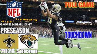 Jacksonville Jaguars vs New Orleans Saints | Aug 15, 2026 | Game Highlights | NFL Preseason 2026