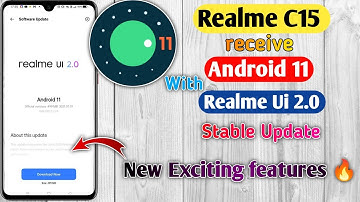 Realme C15 Android 11 with Realme Ui 2.0 stable Update |Realme C15 new update |New Exciting features