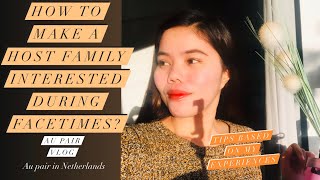 How to make a HOST FAMILY interested during facetimes | au pair vlog