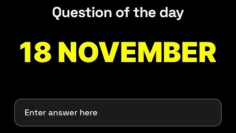 Dropee Question of the day 18 November | Dropee Question of the day Today | #dropee |