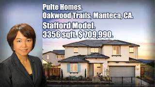 Pulte Homes ~ 3356 Sqft, Stafford Model, Lilac at Oakwood Trails, Manteca, CA | Starts at $ 709,990