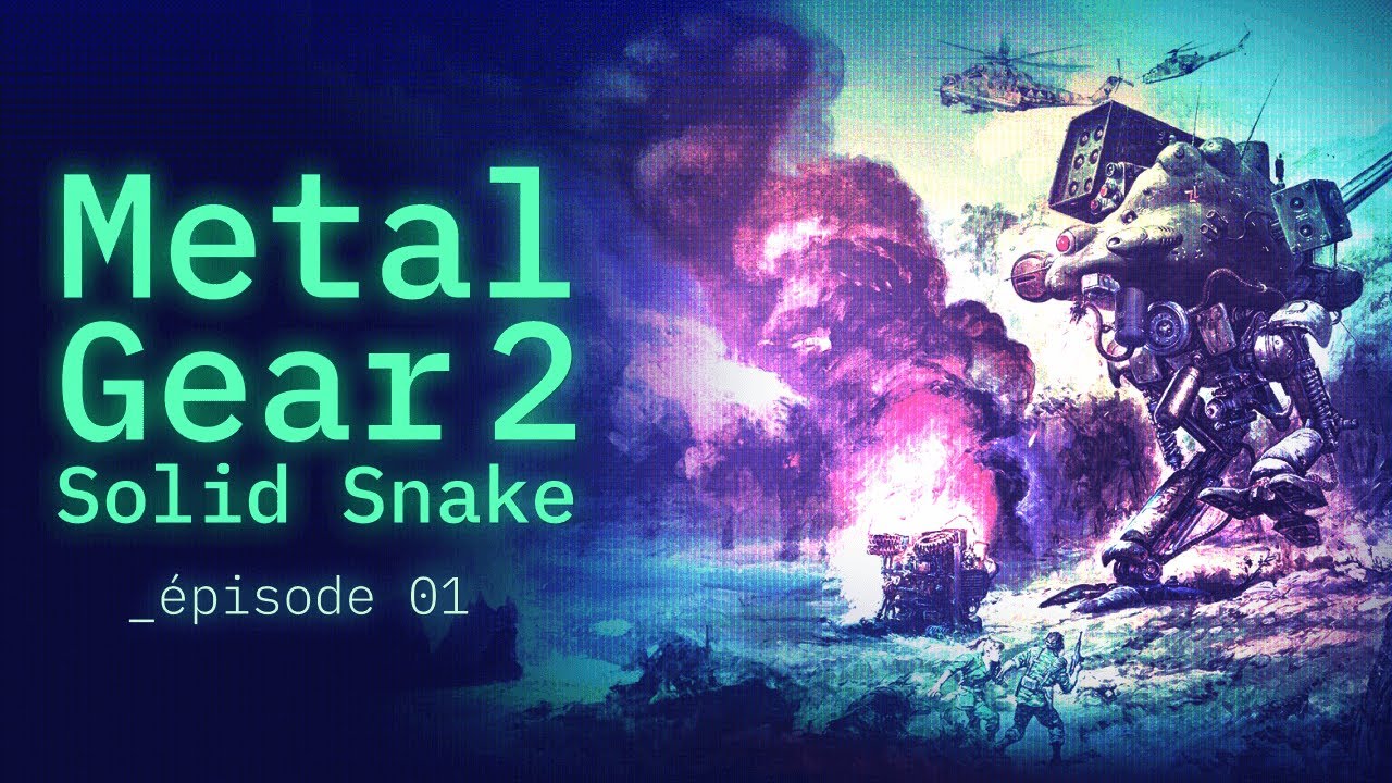 Metal Gear 2 Solid Snake [let's play FR MSX ∙ Ep. 01] 📦 - YouTube