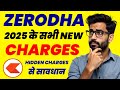 Zerodha New charges 2025 | Zerodha Brokerage charges | Zerodha Demat account charges | AMC charges