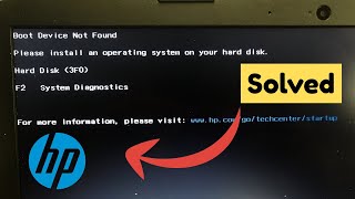 Boot Device Not Found Hard Disk - 3F0 HP Laptop