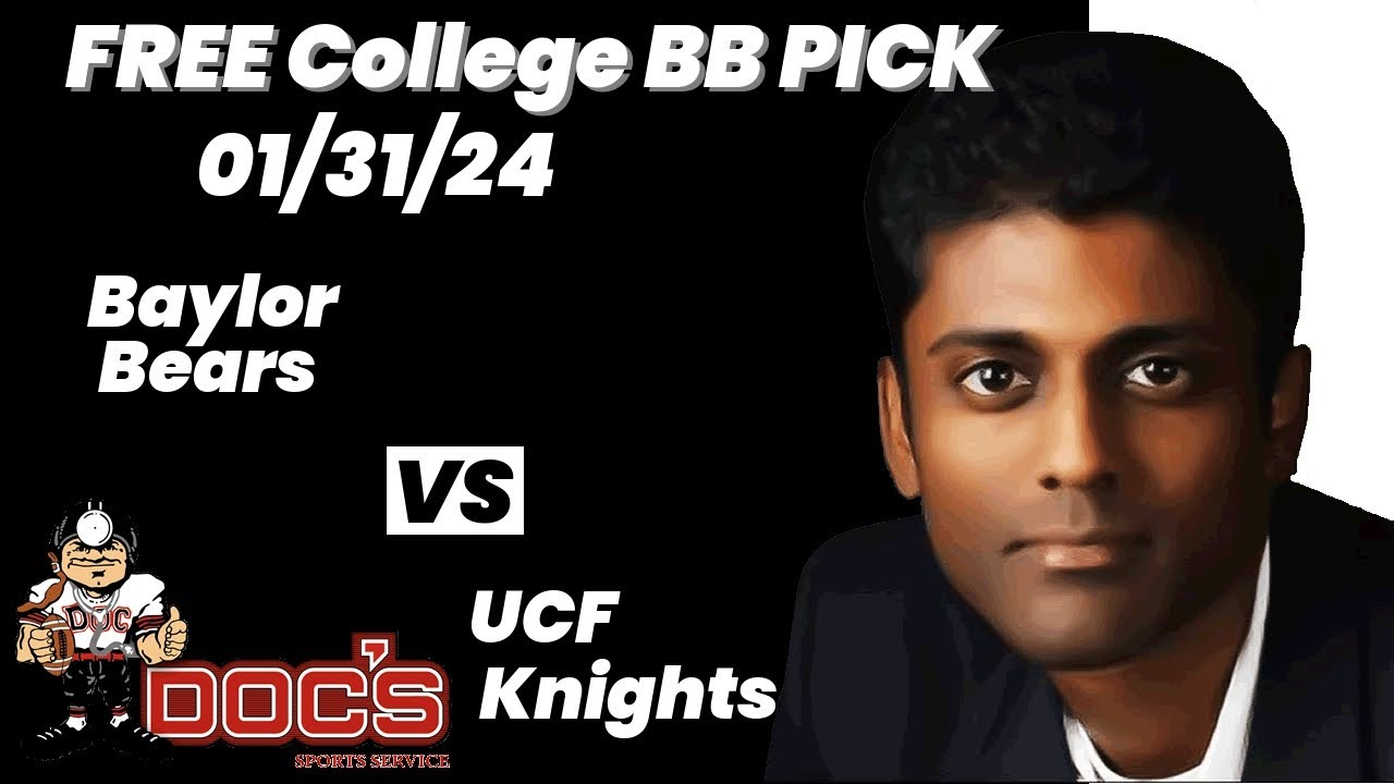 College Basketball Pick - Baylor vs UCF Prediction, 1/31/2024 Best Bets, Odds & Betting Tips