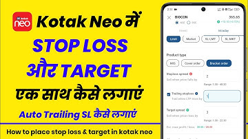 Kotak neo stop loss and target ek sath kaise lagaye | kotak neo stop loss and target
