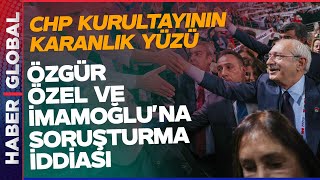 Kılıçdaroğlu CHP Genel Başkanlığına Geri mi Geliyor! Soruşturma Başladı: Özel ve İmamoğlu Odakta!