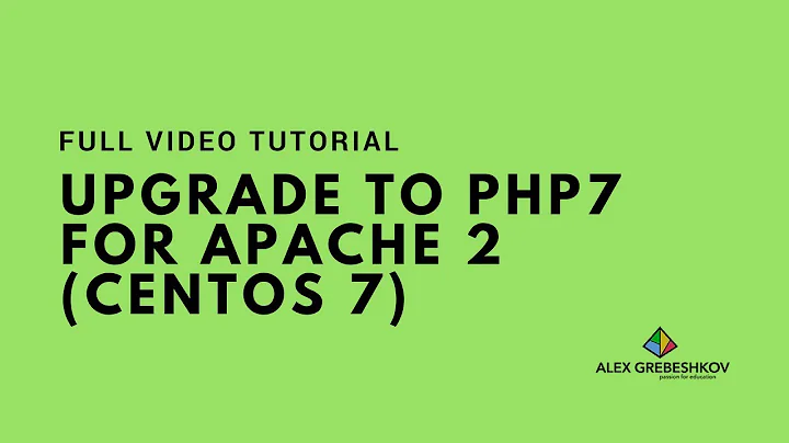 Upgrade to PHP7 for APACHE on CentOS 7 How-to Video Tutorial