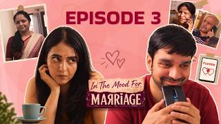 In The Mood For Marriage | Episode 3 | Kannada Web Series | Shrunga B V, Hitha Chandrashekar
