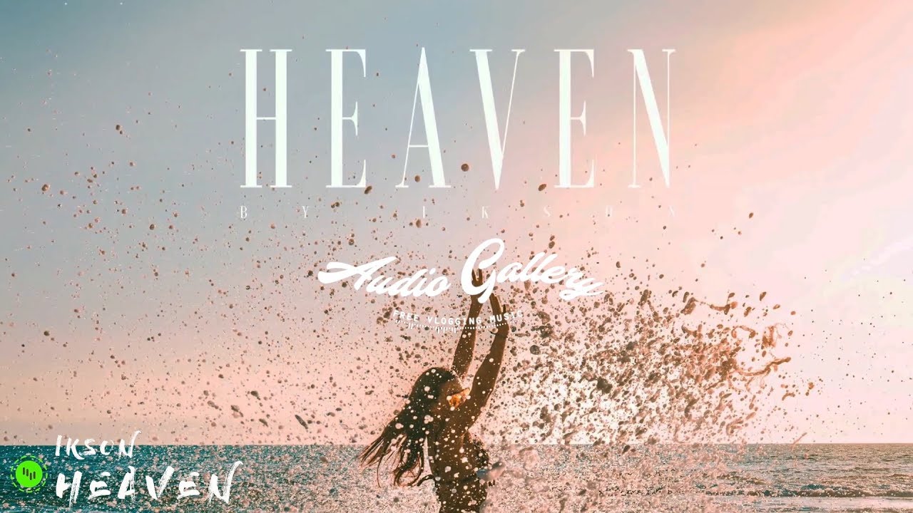 (Tropical House) Ikson - Heaven