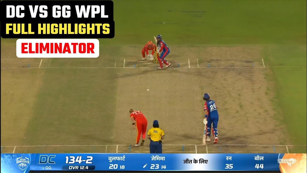 DC vs GG WPL 2026 Eliminator Match Highlights | Delhi Capitals vs Gujarat Gaints Match Highlights