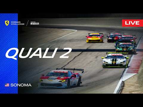 LIVE Ferrari Challenge North America - Sonoma, Qualifying 2
