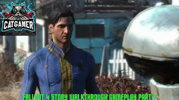 Fallout 4 story Walkthrough Gameplay Part 2