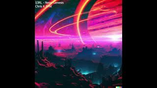 S3RL - Neon Genesis (Chris K RMX)