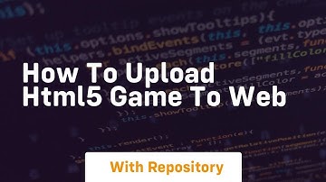 How to upload html5 game to web