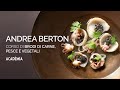 Corso di carne, pesce e vegetali di Andrea Berton