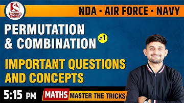 #27 Permutation & Combination (Part 1)| Maths Classes for NDA/AF X Grp/ Navy AA&SSR |By Moti Lal Sir