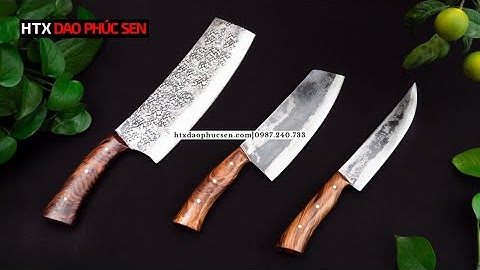 Bộ 3 Dao CHẶT - THÁI - LỌC Cán Ốp - Hàng Chuẩn Của HTX Dao Phúc Sen