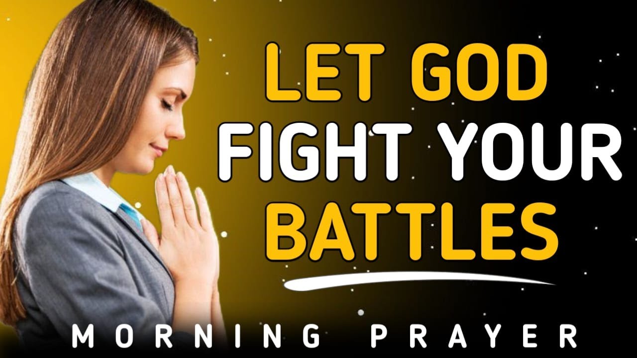 Always Pray First | Let God Fight Your Battles | 'Daily Devotion - YouTube