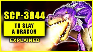 SCP-3844 - To Slay A Dragon EXPLAINED