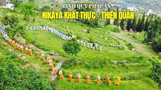 NIKAYA Khất Thực - Trúc Lâm Như Tại *