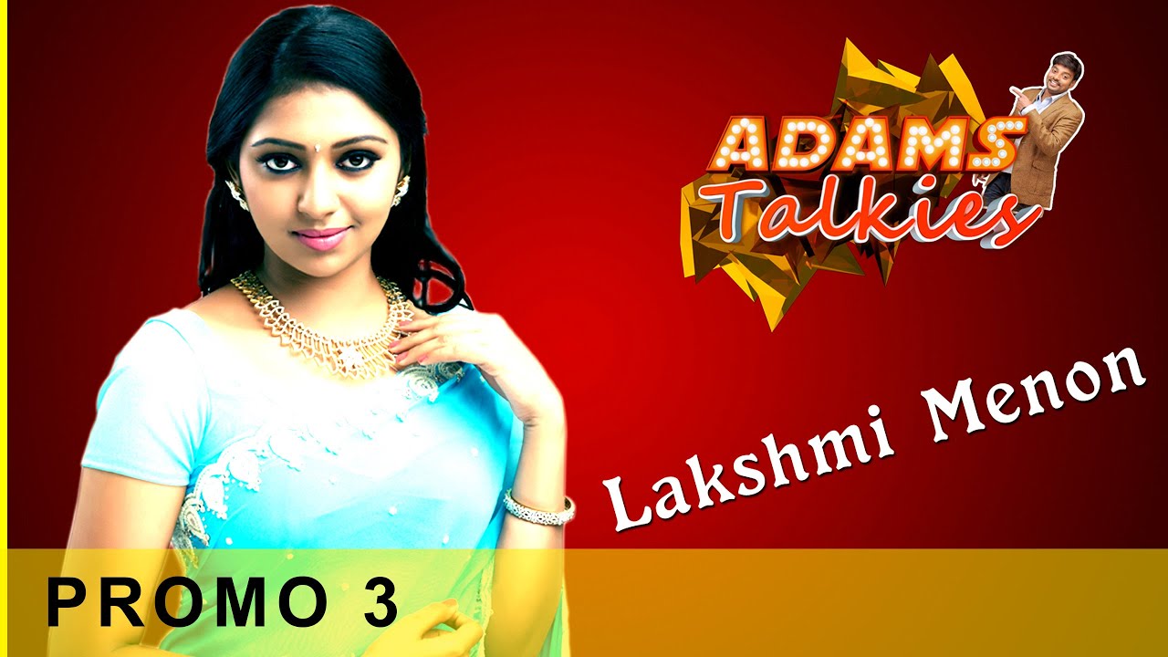 Adams Talkies Lakshmi Menon Interview Promo 3 YouTube