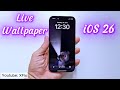 How To Set Live Wallpaper On IPhone IOS 18 IOS 26 